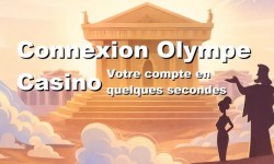 Choisir son casino en ligne : pourquoi le Casino Olympe attire l’attention
